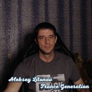 Aleksey Litunov - Trance Generation