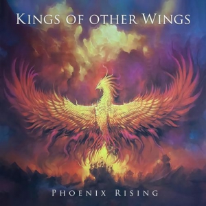 Kings of Other Wings - Phoenix Rising