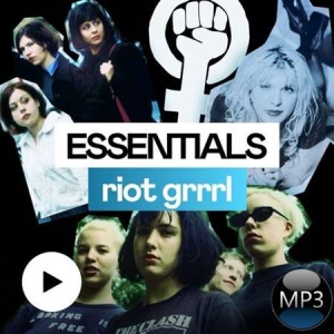 VA - Riot Grrrl Essentials