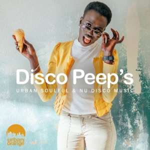 VA - Disco Peep's: Urban Soulful and Nu Disco Music