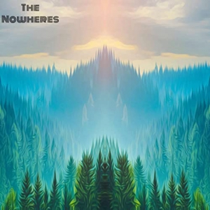 The Nowheres - The Nowheres