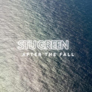Stu Green - After The Fall