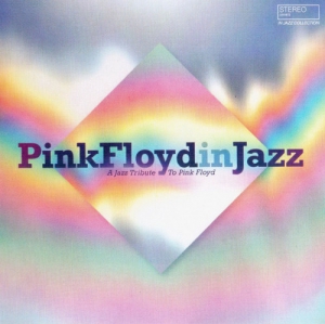 VA - Pink Floyd In Jazz. A Jazz Tribute To Pink Floyd