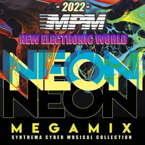 VA - New Electronic World: Neon Megamix