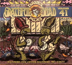 Grateful Dead - Dave's Picks Vol. 41 Baltimore Civic Center, Baltimore