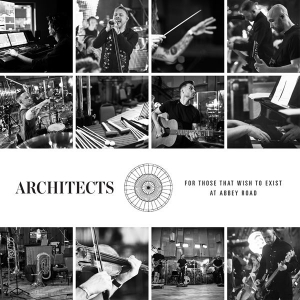 Architects (UK) - For Those That Wish to Exist at Abbey Road