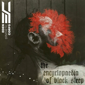 Eden Synthetic Corps - The Encyclopaedia of Black Sleep