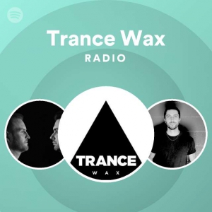 Trance Wax - Trance Wax Radio (01-06)