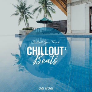 VA - Chillout Beats 1: Chillout Your Mind