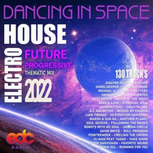 VA - Dancing In Space: Future House Music