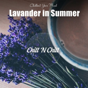 VA - Lavander in Summer: Chillout Your Mind
