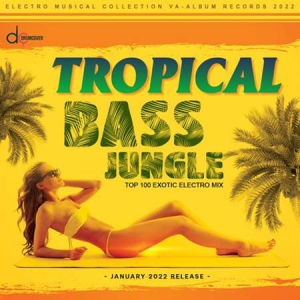 VA - Tropical Bass: Exotic Jungle Mix