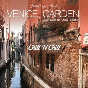 VA - Venice Garden: Chillout Your Mind