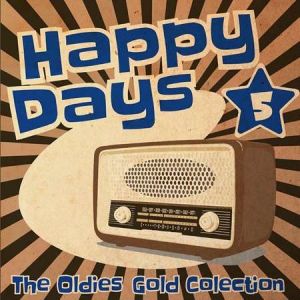 VA - Happy Days: The Oldies Gold Collection [Volume 5]
