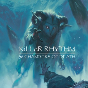Killer Rhythm - 36 Chambers Of Death
