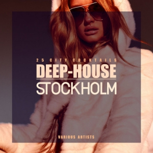 VA - Deep-House Stockholm [25 City Cocktails]