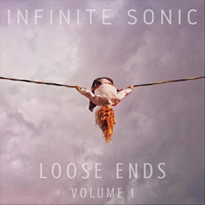 Infinite Sonic - Loose Ends - Volume I