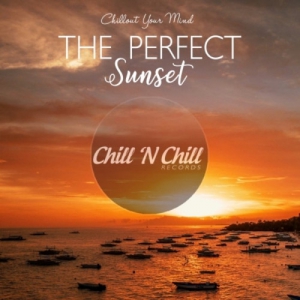VA - The Perfect Sunset: Chillout Your Mind