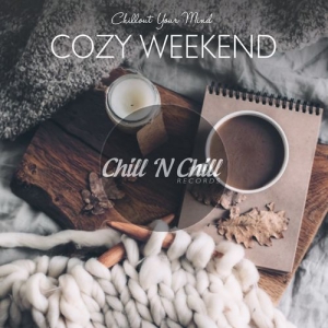 VA - Cozy Weekend: Chillout Your Mind
