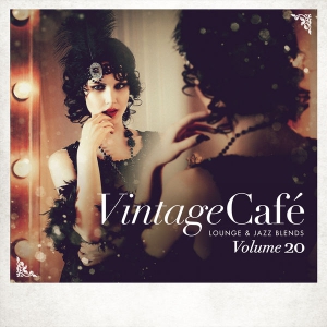 VA - Vintage Cafe Lounge and Jazz Blends (Special Selection) Vol. 20 (2021 - Lounge)