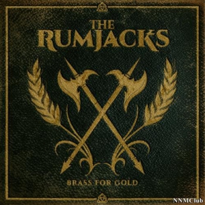 The Rumjacks - Brass for Gold