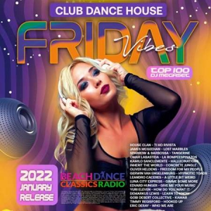 VA - Friday Vibes: Dance House Music