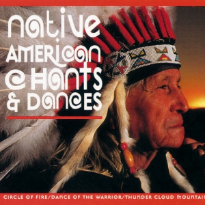 The Native American Chanters - Native American Chants & Dances - The Native American Chanters