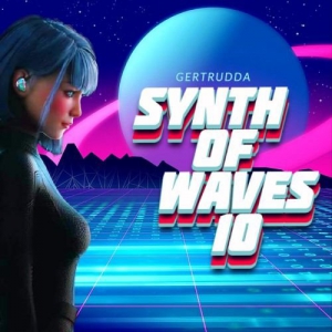 VA - Synth of Waves 10 [Compiled by Gertrudda]