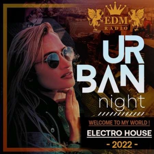 VA - Urban Night: Electro House Session