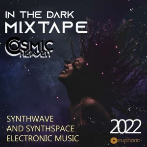 VA - In The Dark: Synthspace Mixtape