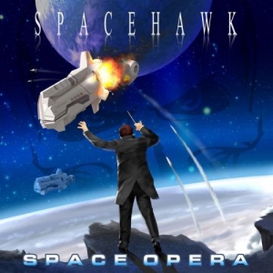 Spacehawk - Space Opera