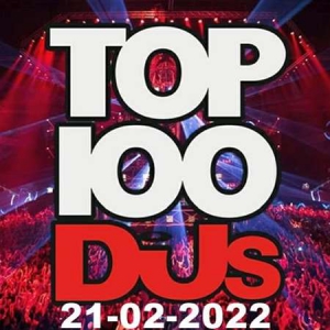 VA - Top 100 DJs Chart [21.02]