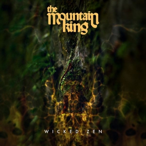 The Mountain King - Wicked Zen