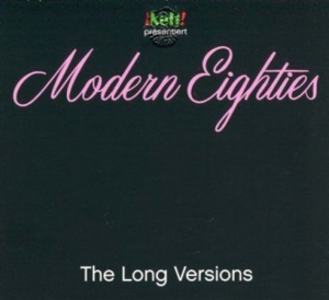 VA - Modern Eighties - The Long Versions [01-03]