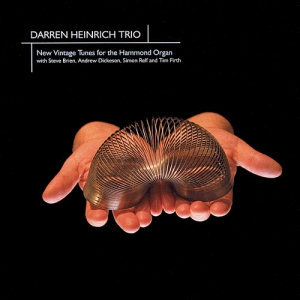 Darren Heinrich Trio - New Vintage Tunes for the Hammond Organ
