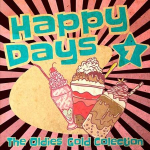 VA - Happy Days - The Oldies Gold Collection [Volume 7]