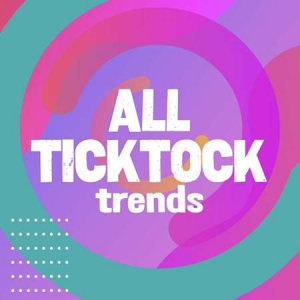 VA - All TickTock Trends