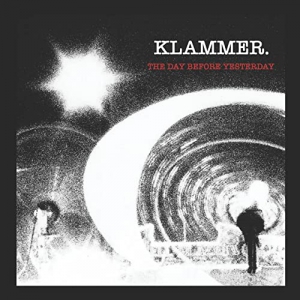 Klammer - The Day Before Yesterday