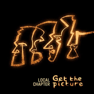 Local Chapter - Get The Picture