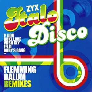 VA - ZYX Italo Disco Flemming Dalum Remixes
