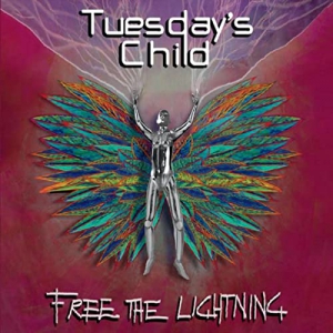 Tuesday's Child - Free The Lightning