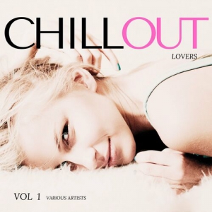 VA - Chill Out Lovers, Vol. 1