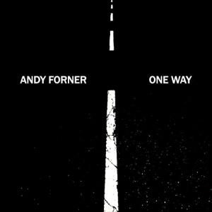 Andy Forner - One Way