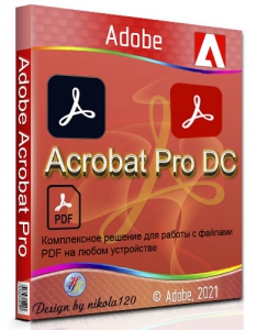 Adobe Acrobat Pro DC 2022.002.20191 RePack by KpoJIuK [Multi/Ru]