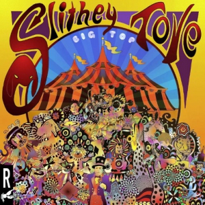 Slithey Tove - Big Top