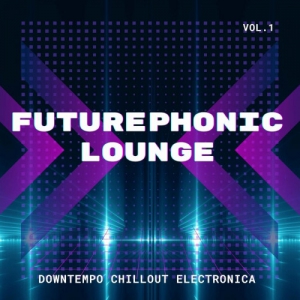 VA - Futurephonic Lounge [Vol.1-4]