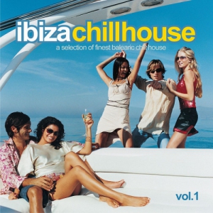 VA - Ibiza Chill House, Vol. 1-3