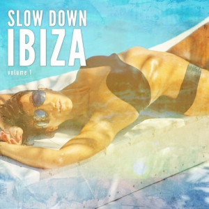 VA - Slow Down Ibiza