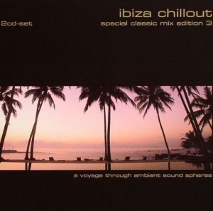 VA - Ibiza Chillout Special Classic Edition 3 [2CD-set]