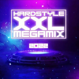 VA - Hardstyle XXL Megamix 2022
